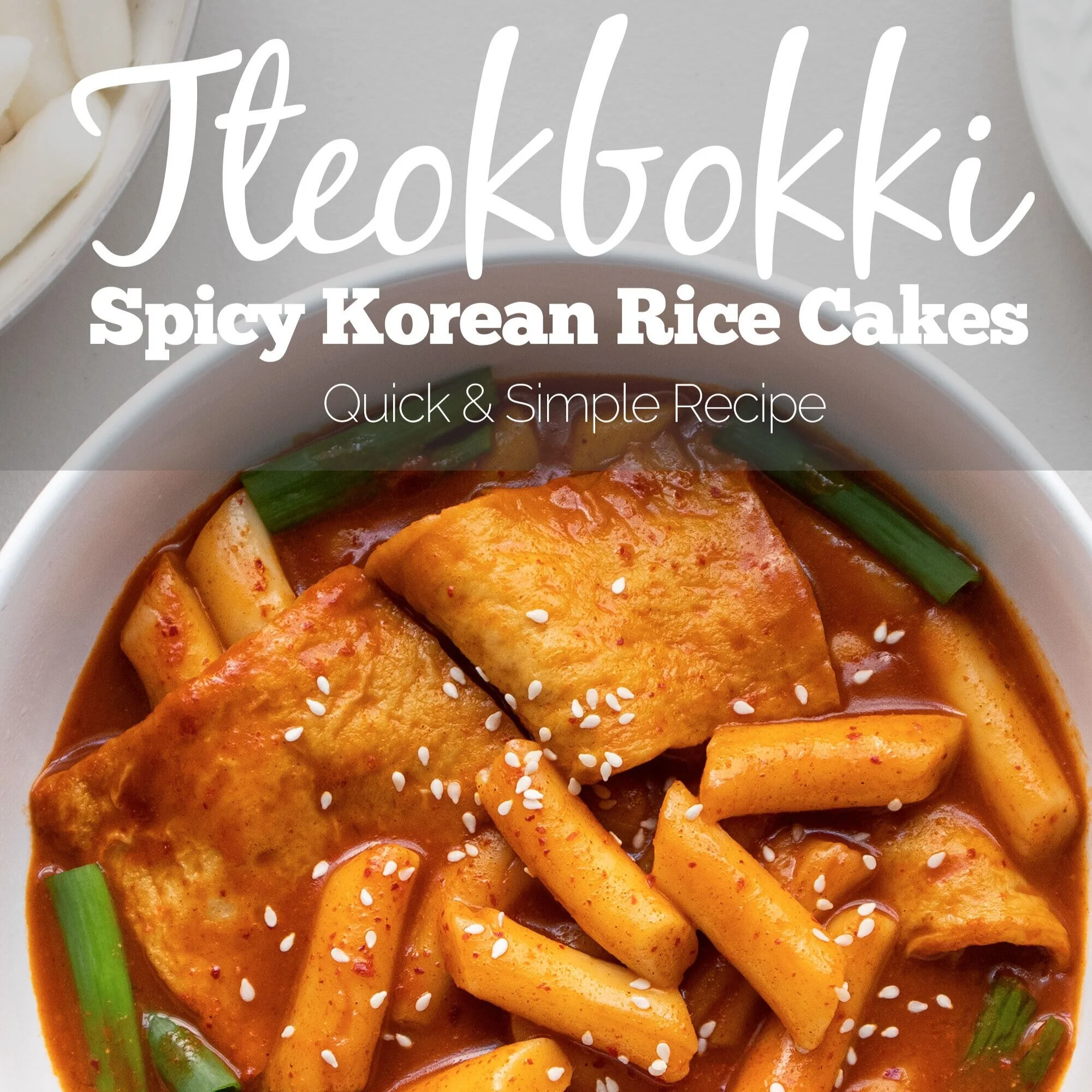 Simple Spicy Korean StirFried Rice Cakes (Tteokbokki) — Vicky Pham