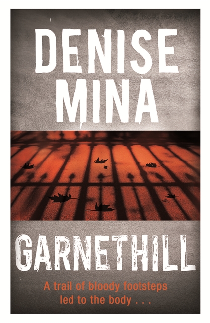 Garnethill series — Denise Mina