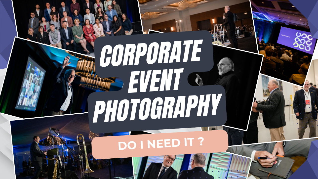 Do I Really Need a Corporate Event Photographer?