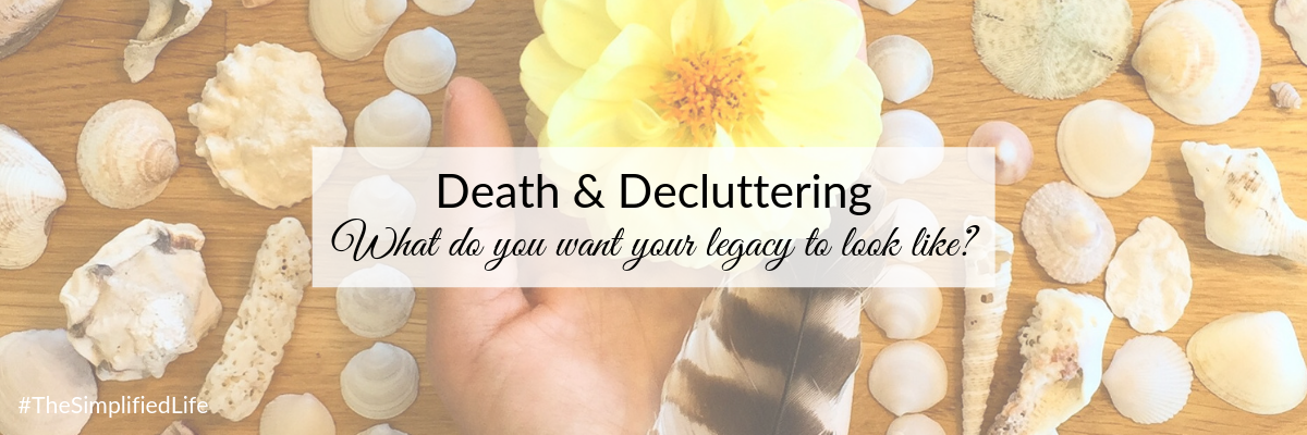 Blog - Death and Decluttering.png