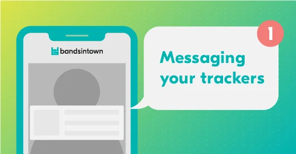 Bandsintown_messaging your trackers-06.jpg