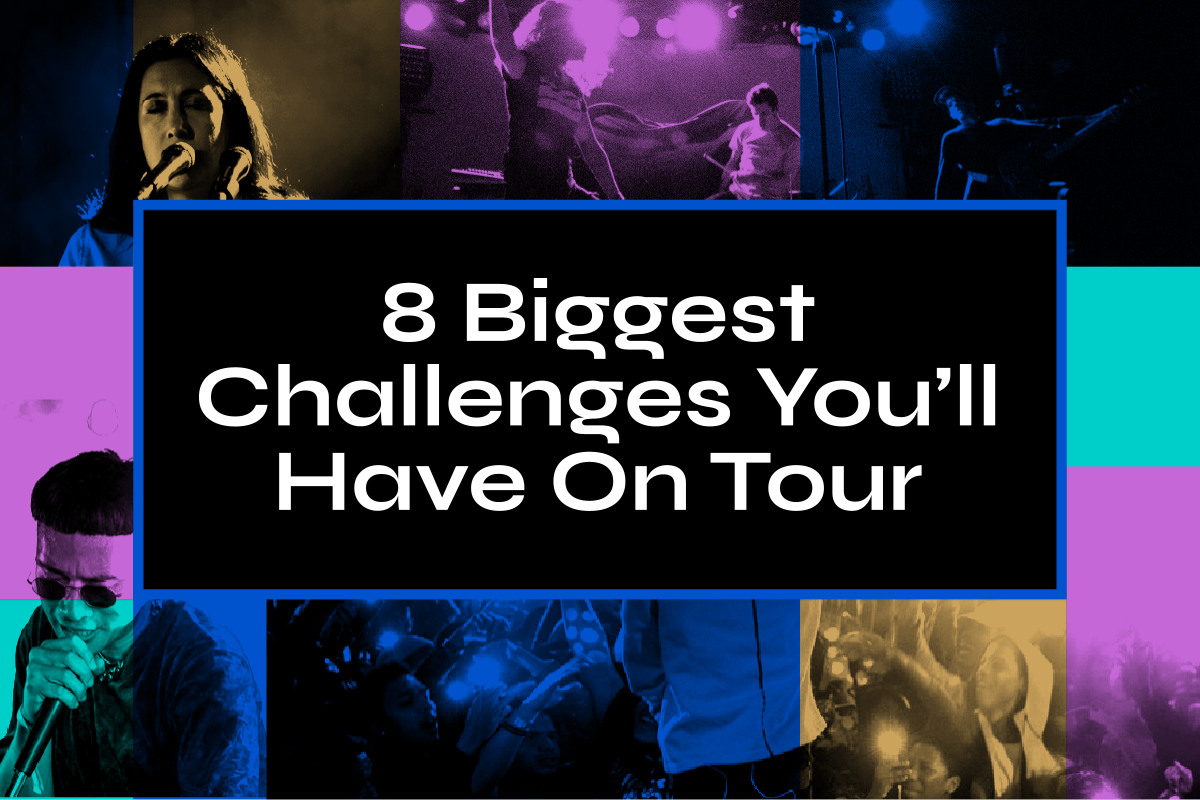 8 biggest challenges you’ll have on tour