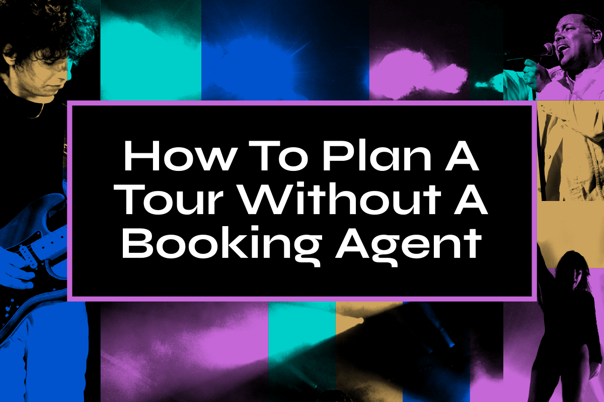 How to plan a tour without a booking agent