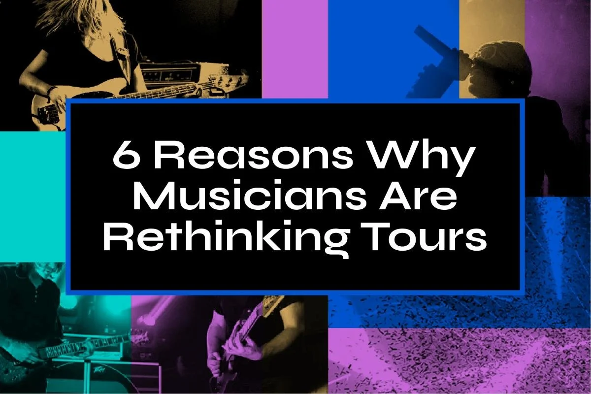 More musicians are canceling or rethinking tours. Here are 6 reasons why