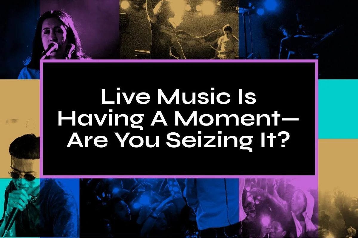 Live music is having a moment—are you seizing it?