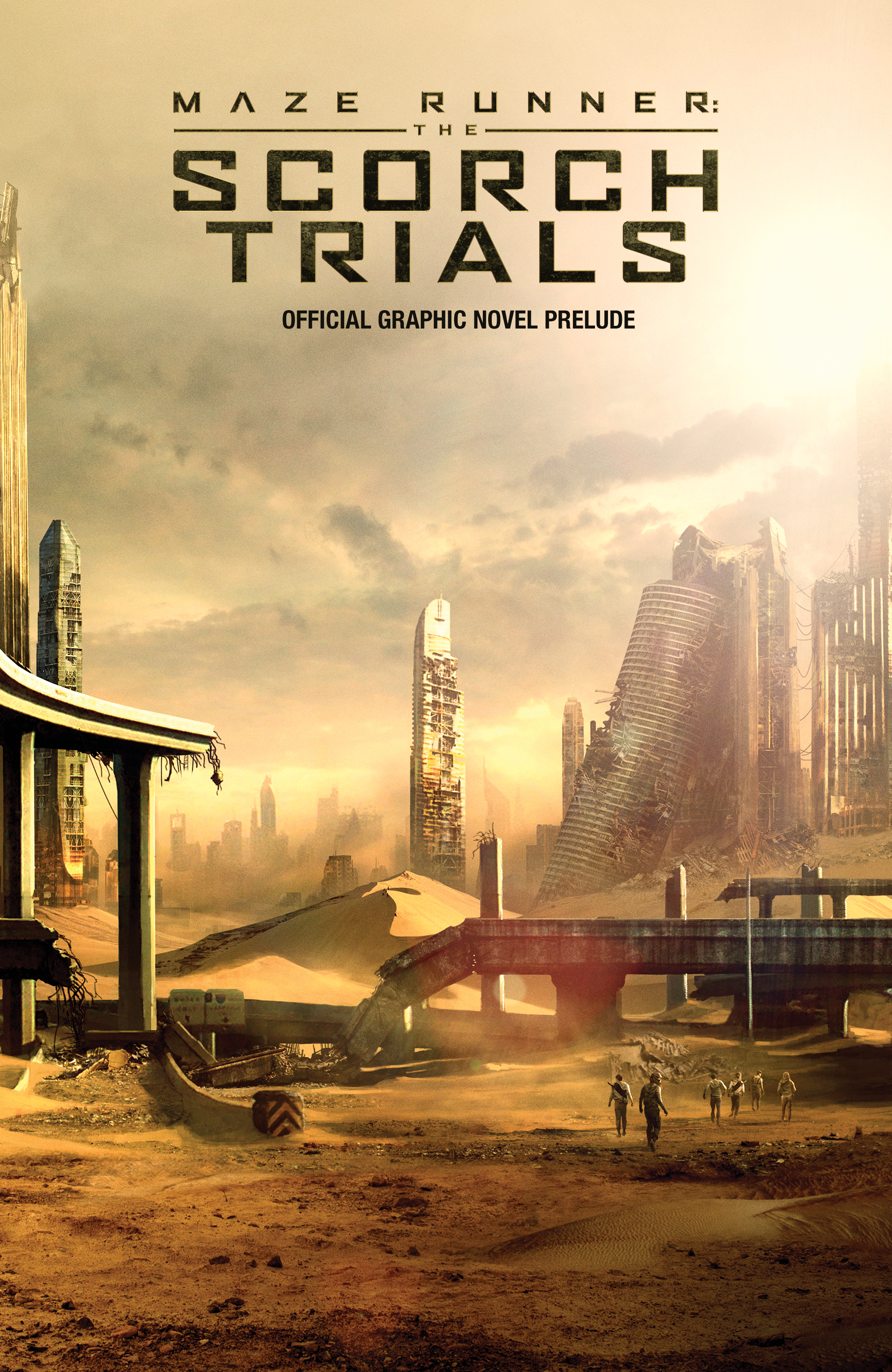 MAZE RUNNER: THE SCORCH TRIALS - OFFICIAL GRAPHIC NOVEL PRELUDE