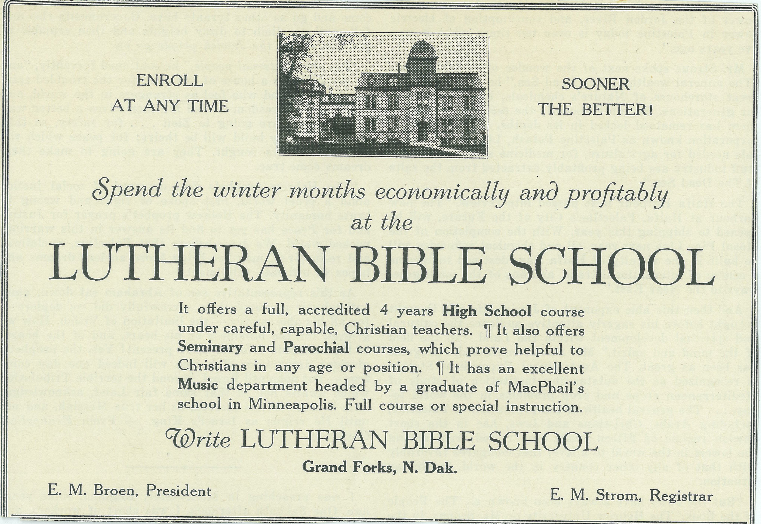 Numerous advertising campaigns promoted the Bible School throughout Minnesota and North Dakota during the difficult financial times of the '20s and '30s. 