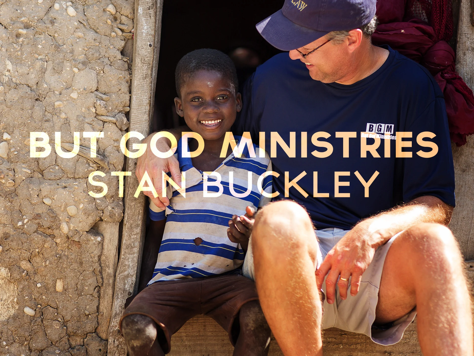 But God Ministries - Stan Buckley