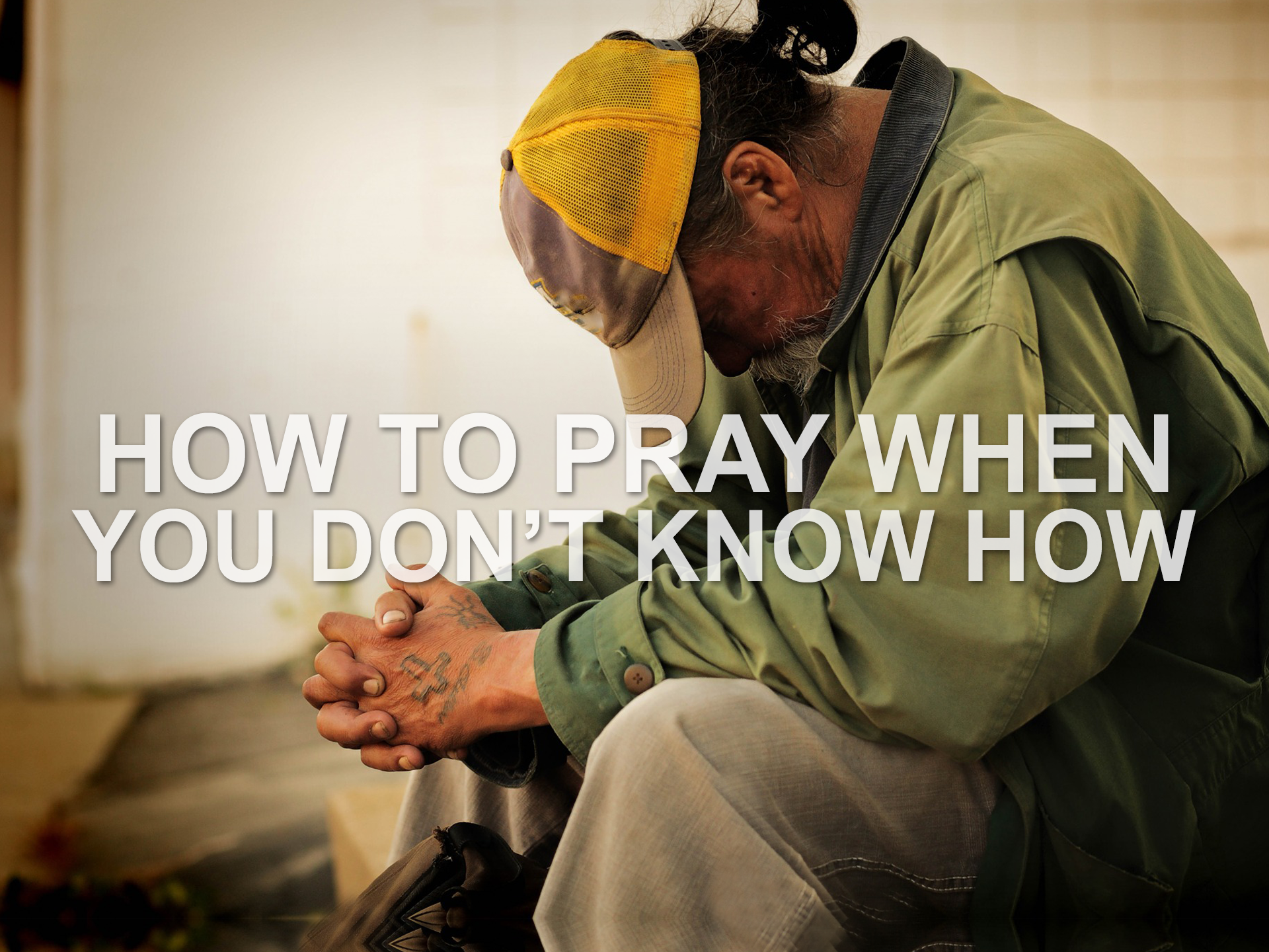 052619 how to pray when you dont know how.png