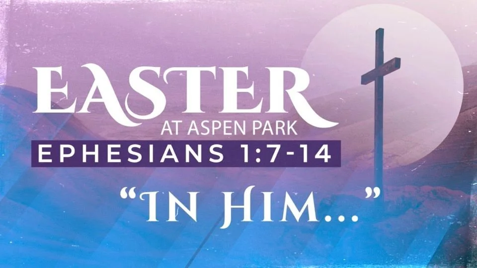 In Him - Easter Sunday