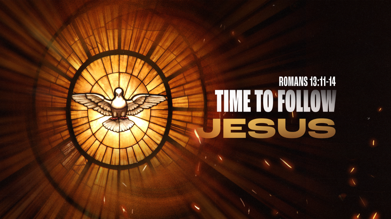 Time to Follow Jesus