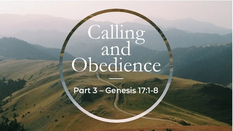 Calling and Obedience - Part 3