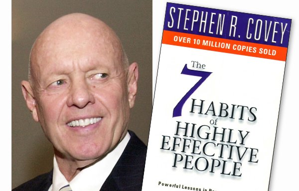 Stephen Covey and his landmark book: "The 7 Habits of Highly Effective People"