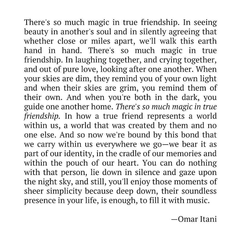 Tag a true friend who needs to read this 👇🏼
.
.
.
.
.
.
#optimism #bestfriends #friendshipquotes #friendshipgoals #wordstoliveby #mindfulness #mindfulquotes #inspiration #meaningoflife #slowliving #writer #writers #writersofinstagram #prose #lovemo