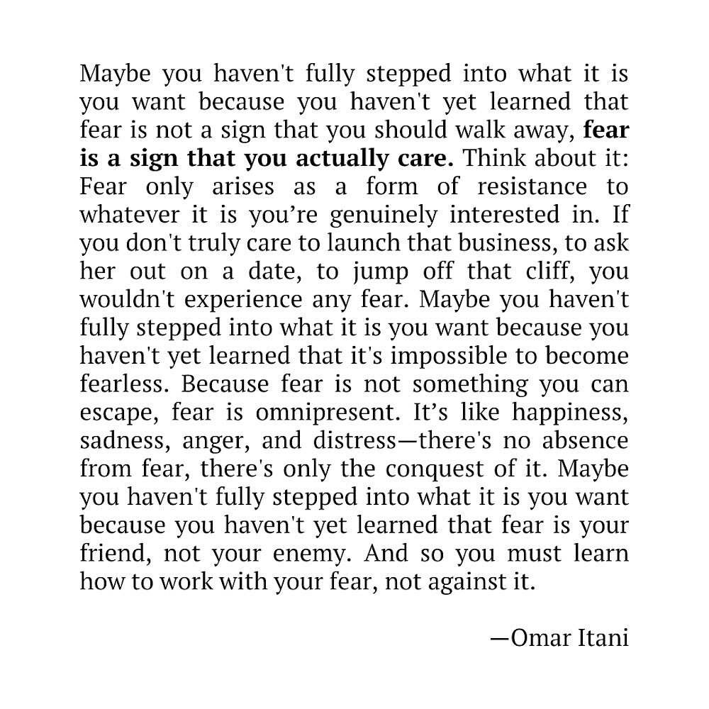 Fear is a sign that you actually care.
.
.
.
.
.
.
.
#optimism #dailydoseofoptimism #dailymotivation #becomingfearless #intentionalliving #wordstoliveby #bloomandgrow #mindfulness #mindfulliving #conciousliving #fuckfear #writersofinstagram #writer #