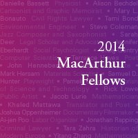 Hall of Fame | MacArthur Foundation's 2014 MacArthur Fellows