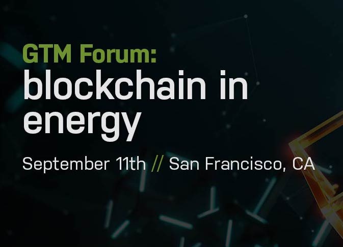 GTM Forum: Blockchain In Energy