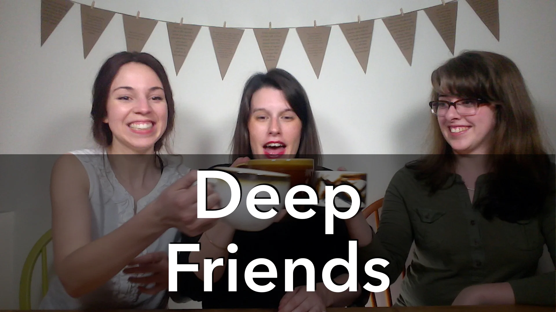 Deep Friends
