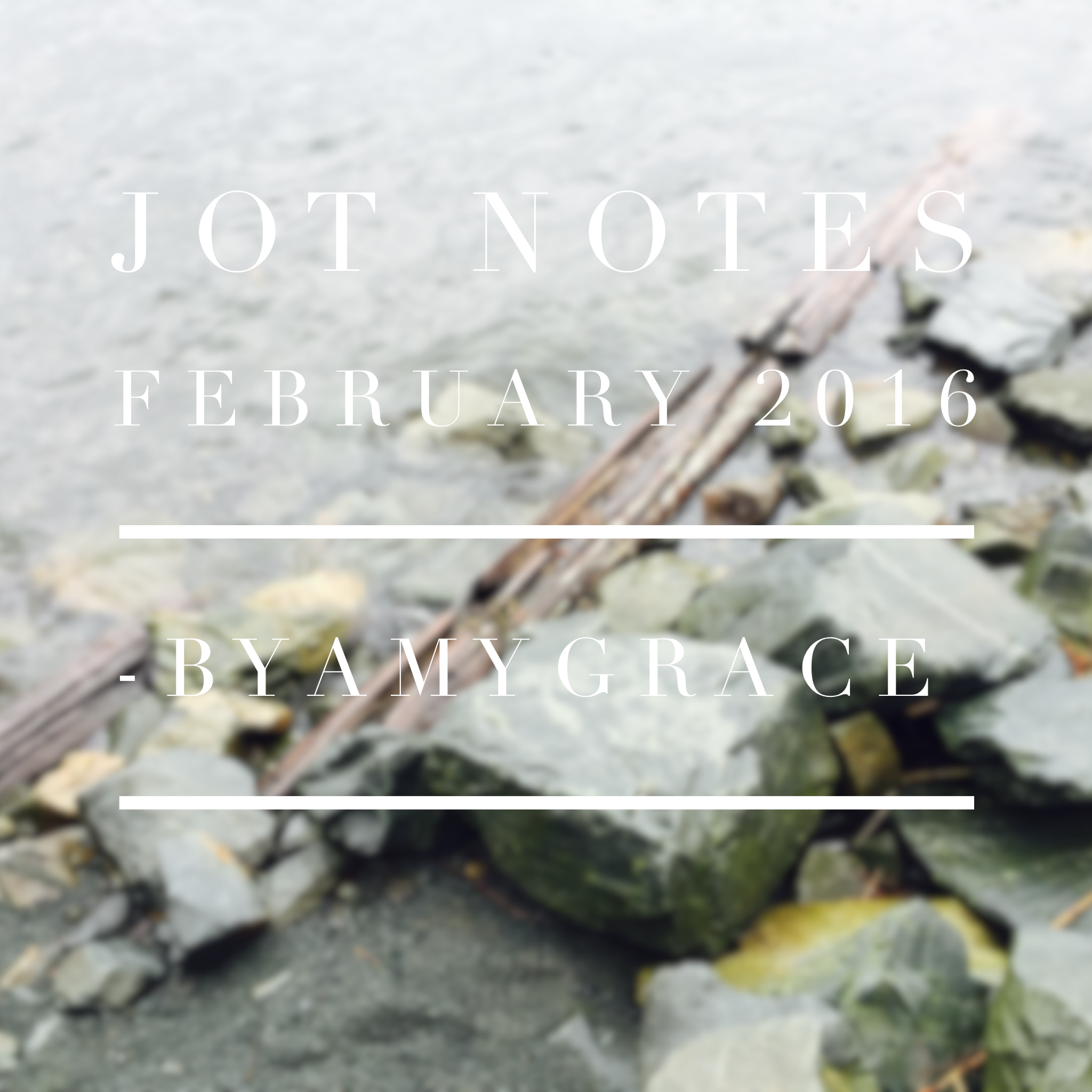 Jot Notes | February '16