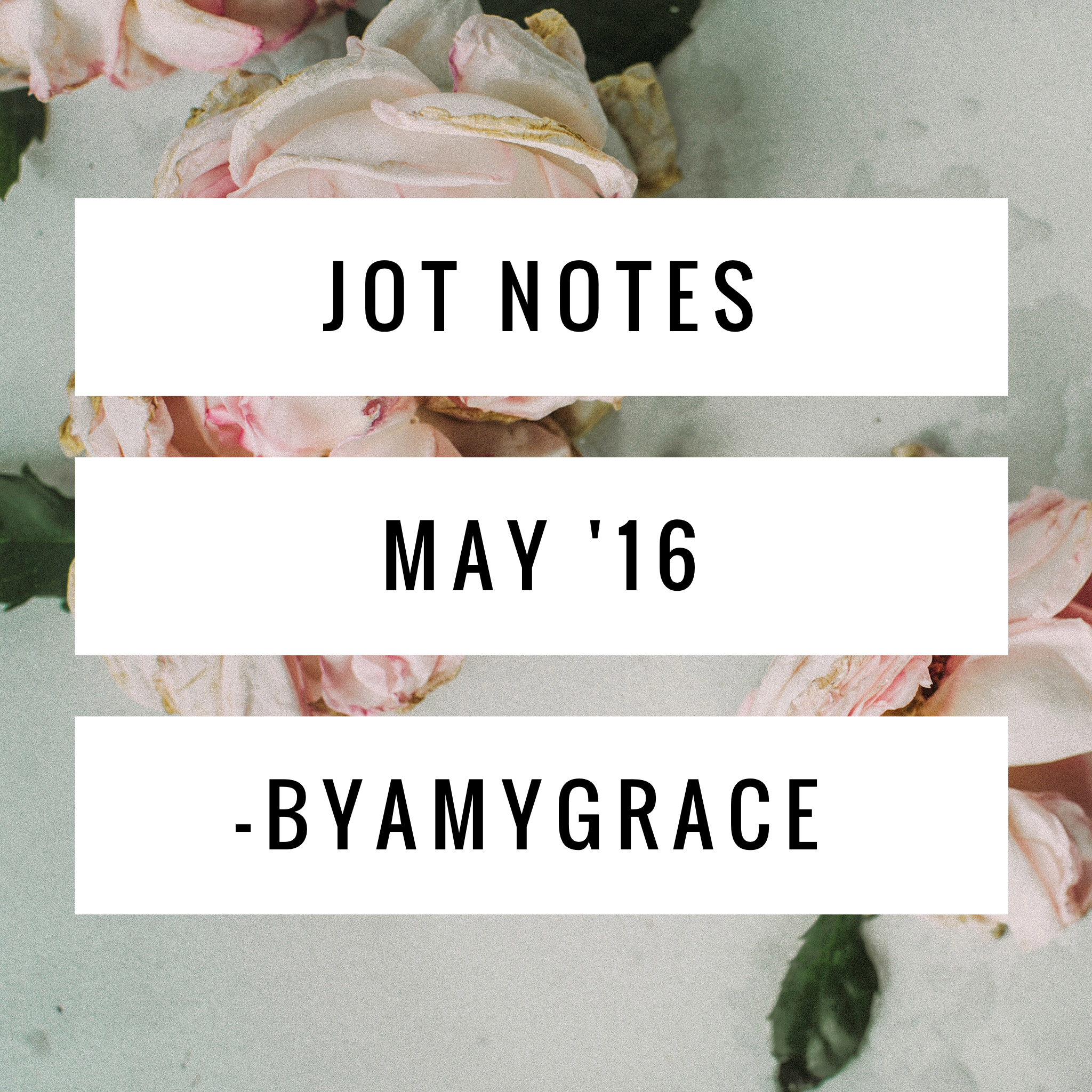Jot Notes | May '16