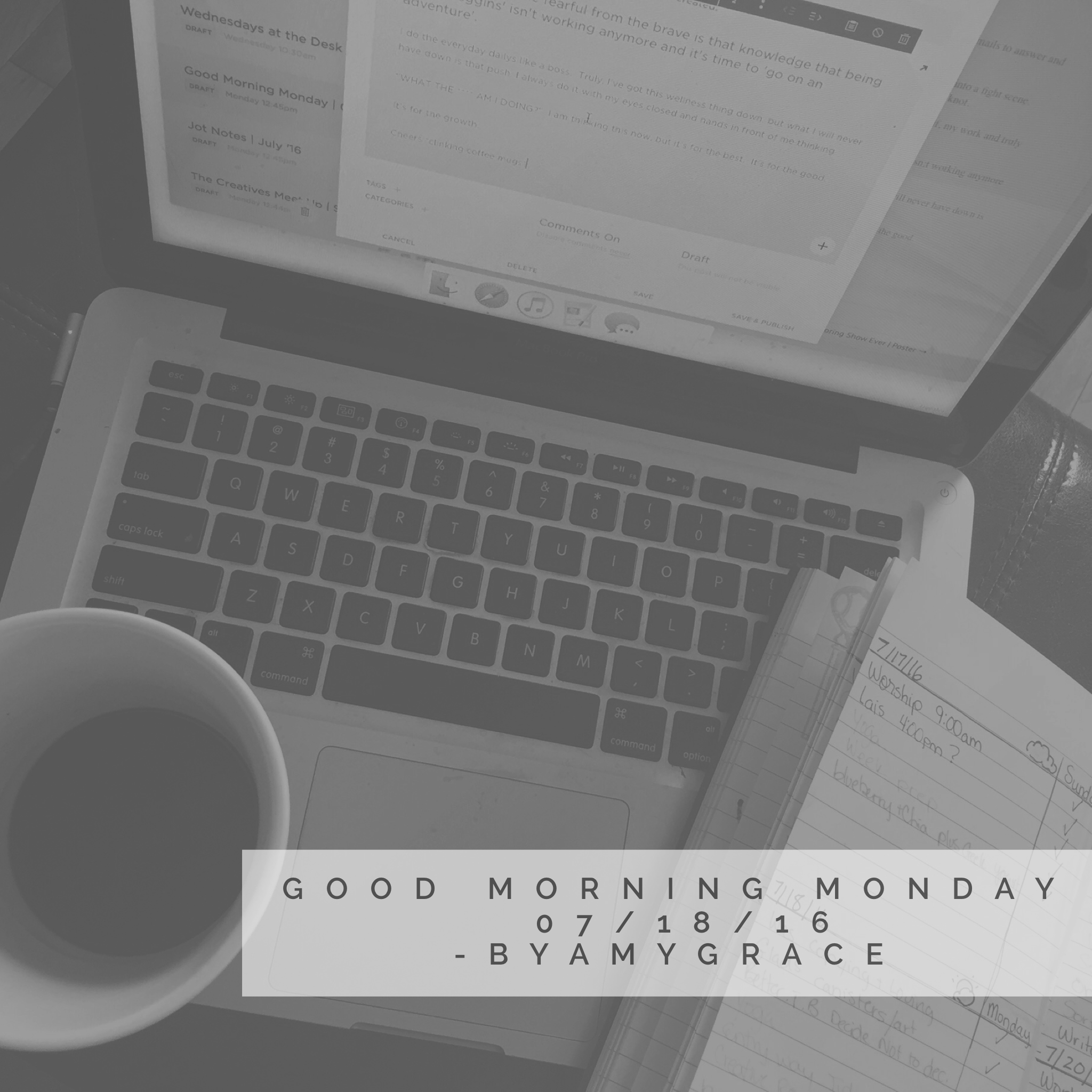 Good Morning Monday | 07/18/16