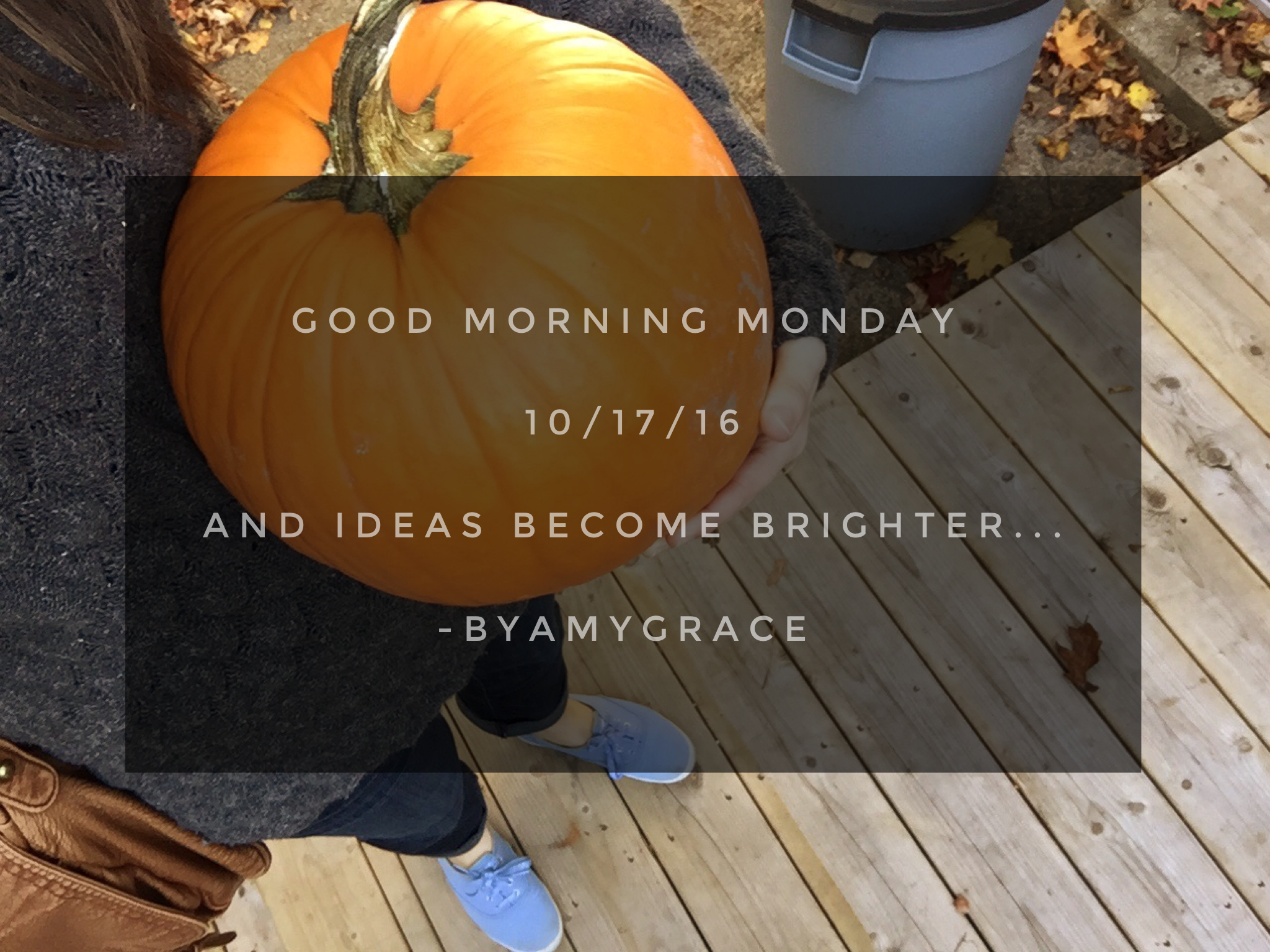Good Morning Monday 10/17/16