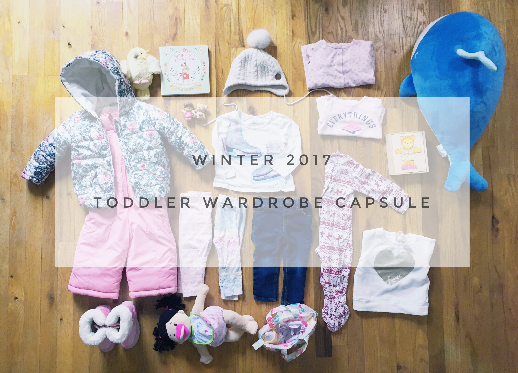 LIFESTYLE | Winter 2017 Toddler Capsule Wardrobe