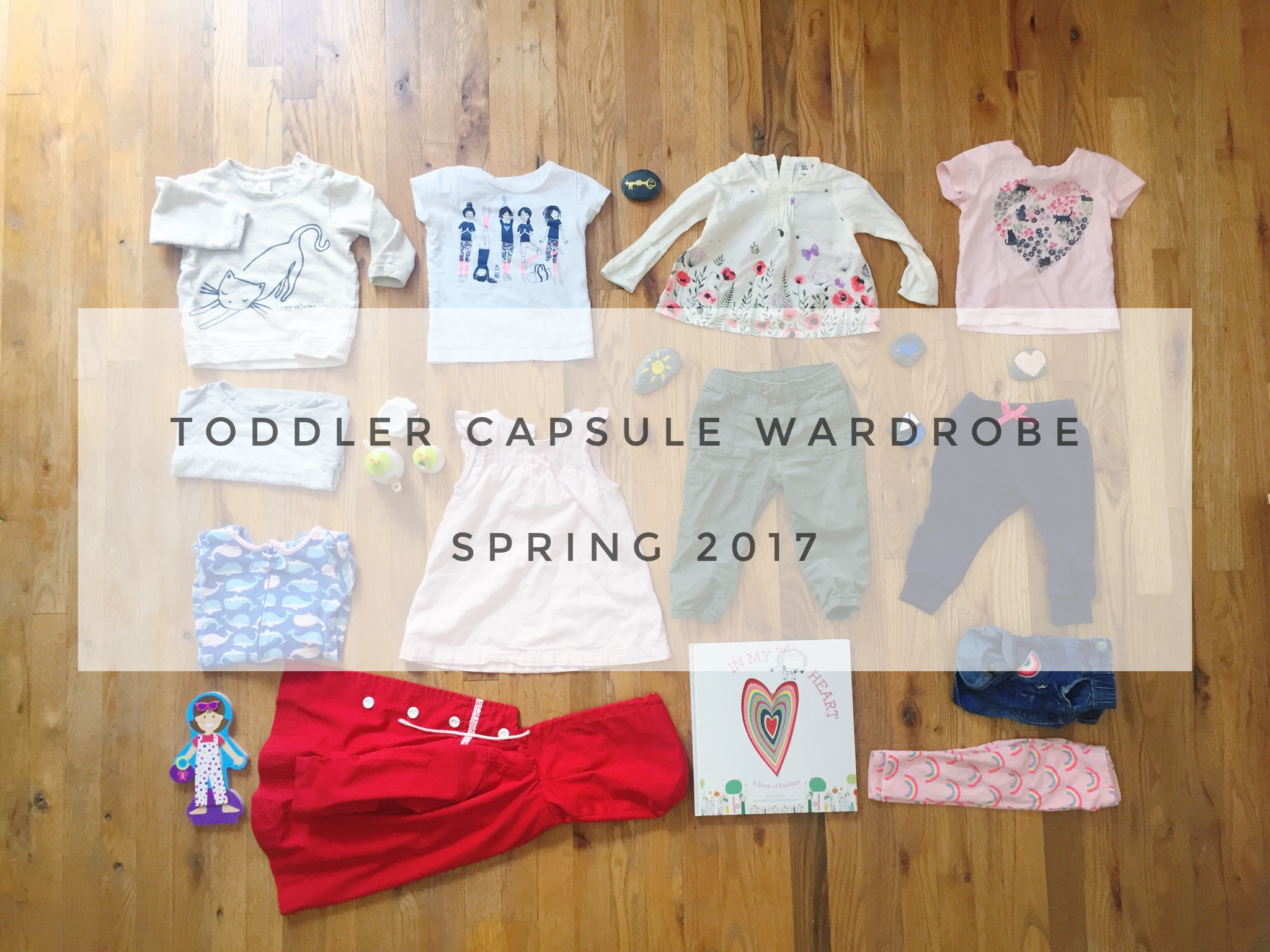 LIFESTYLE | Spring 2017 Toddler Capsule Wardrobe