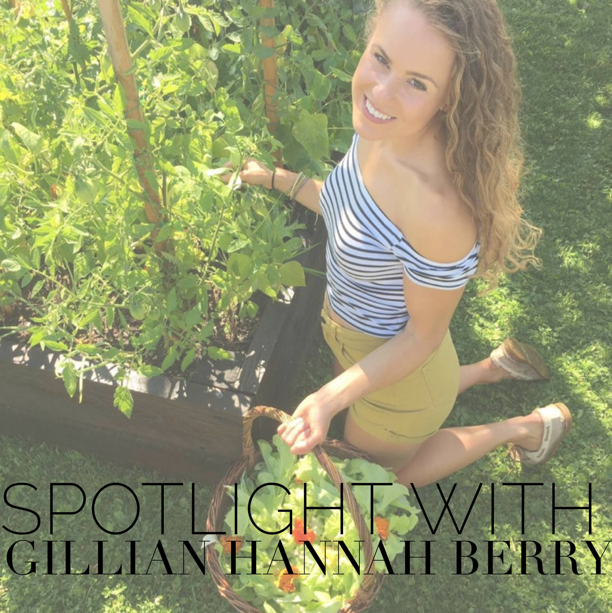 SPOTLIGHT | Gillian Hannah Berry