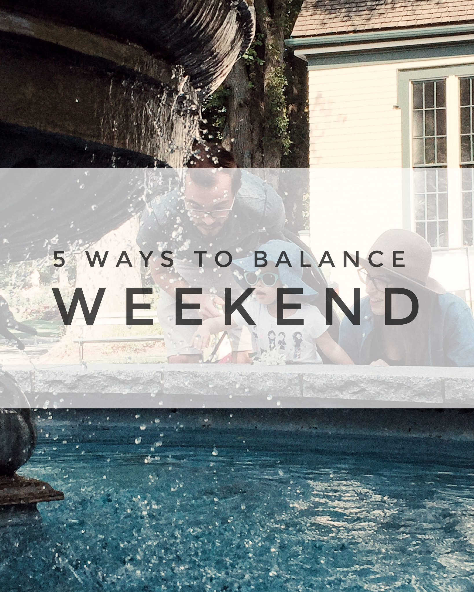 LIFESTYLE | Weekends