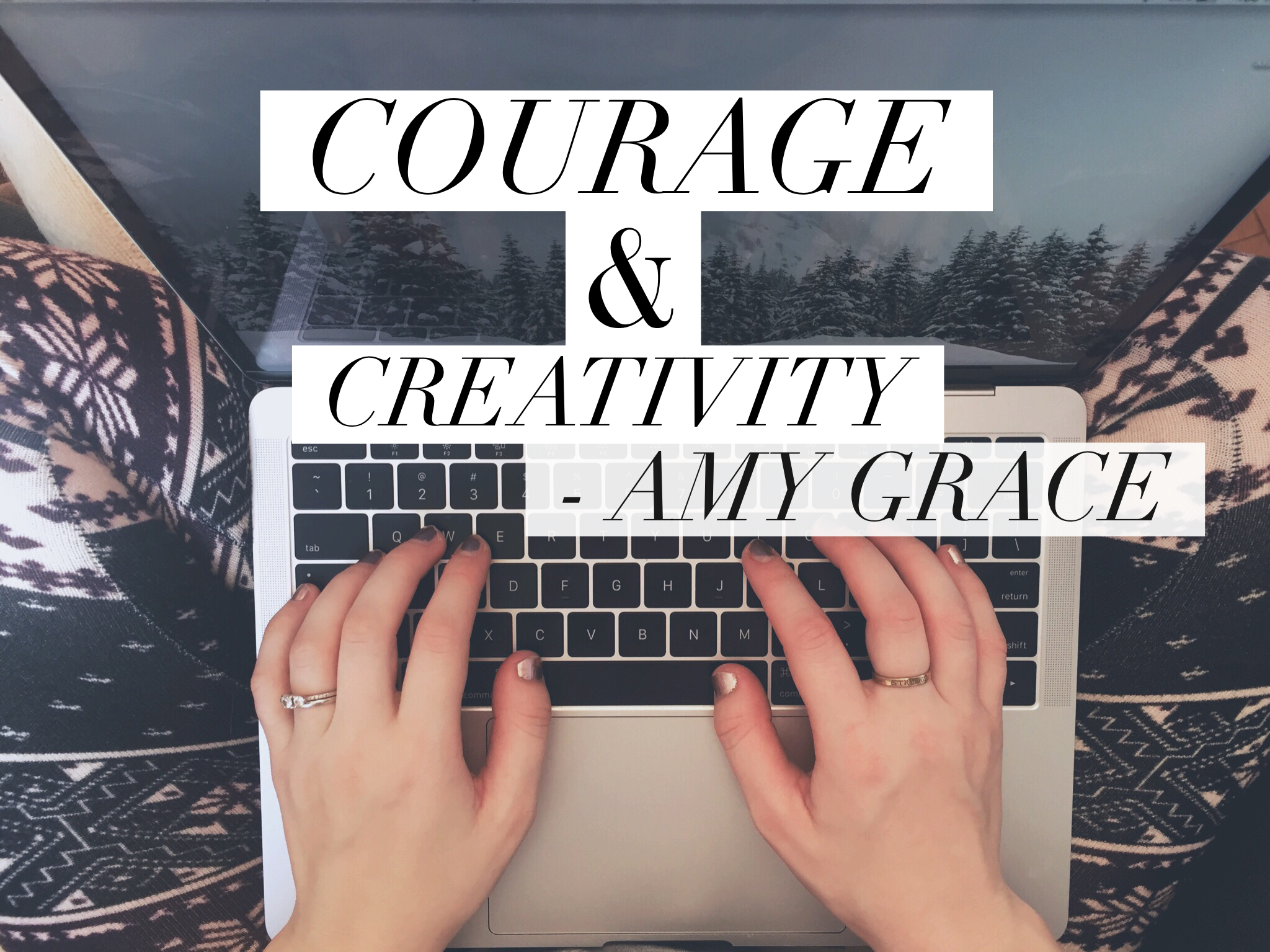 UPDATE | Courage & Creativity 