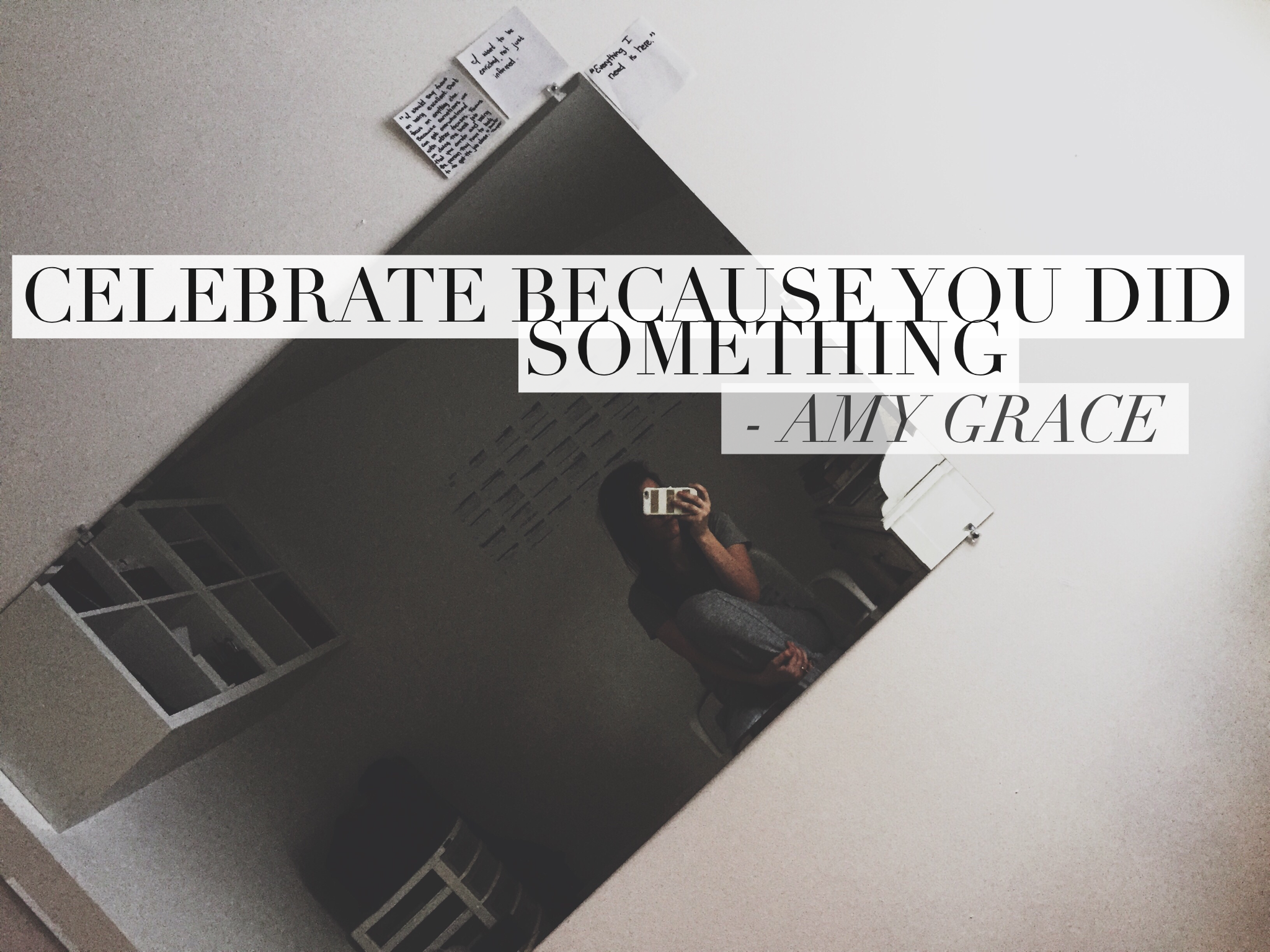 UPDATE | Celebrate Because You Did Something