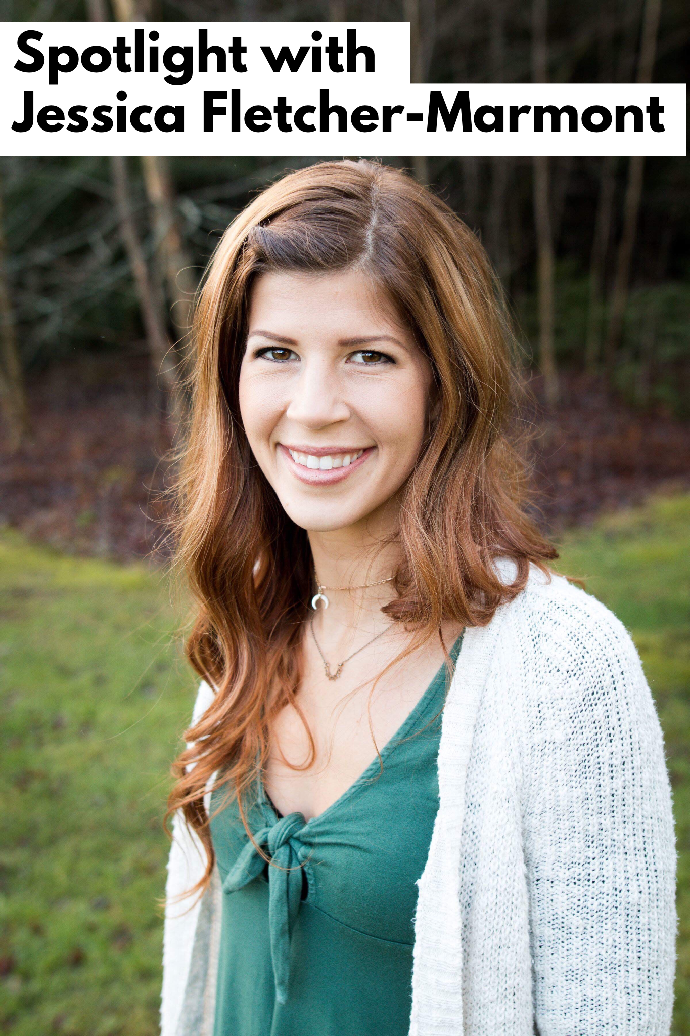 SPOTLIGHT | Jessica Fletcher-Marmont