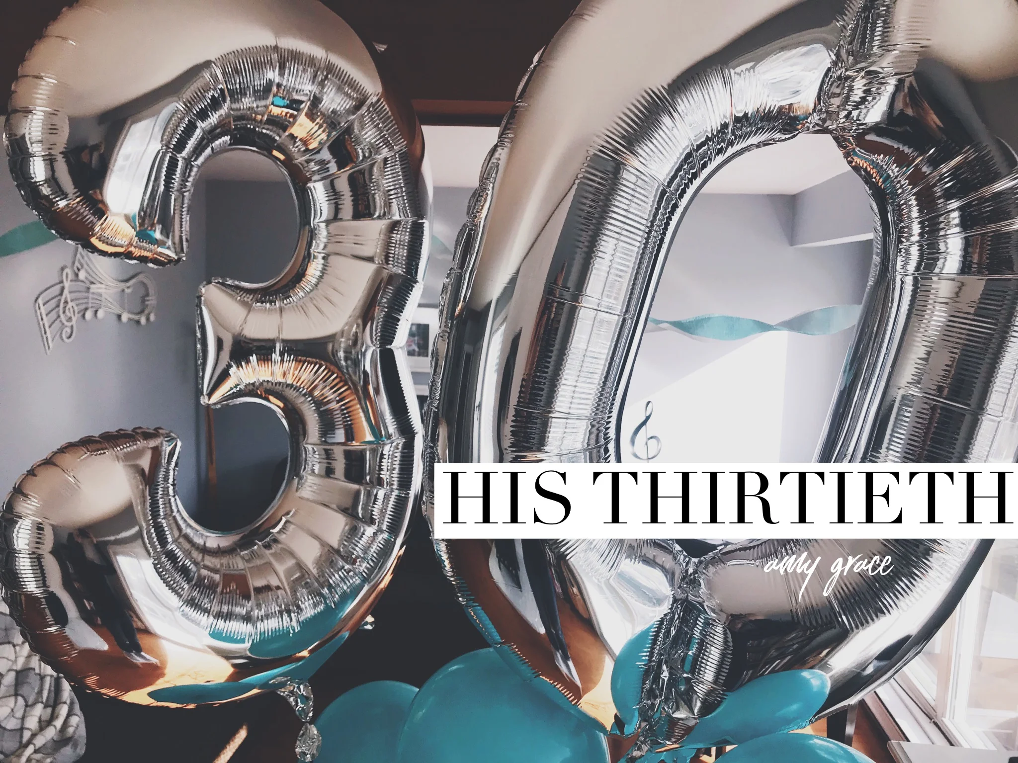 LIFESTYLE | His Thirtieth