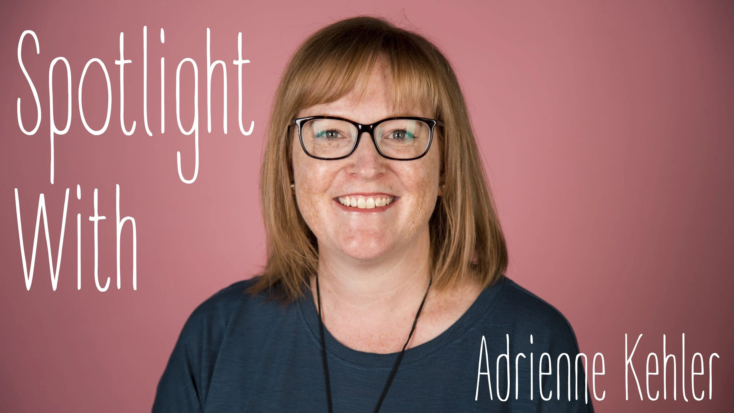 SPOTLIGHT | Adrienne Kehler