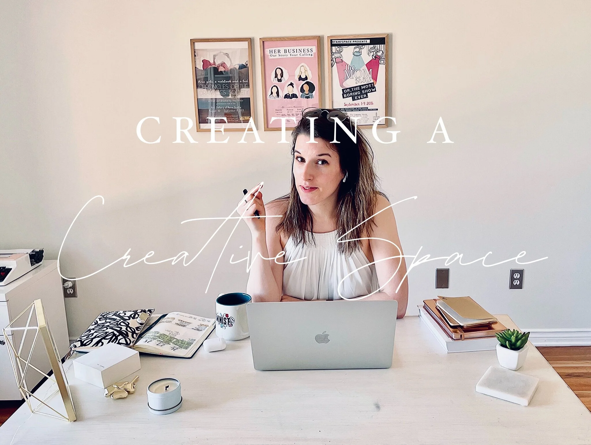 LIFESTYLE | Creating a Creative Space