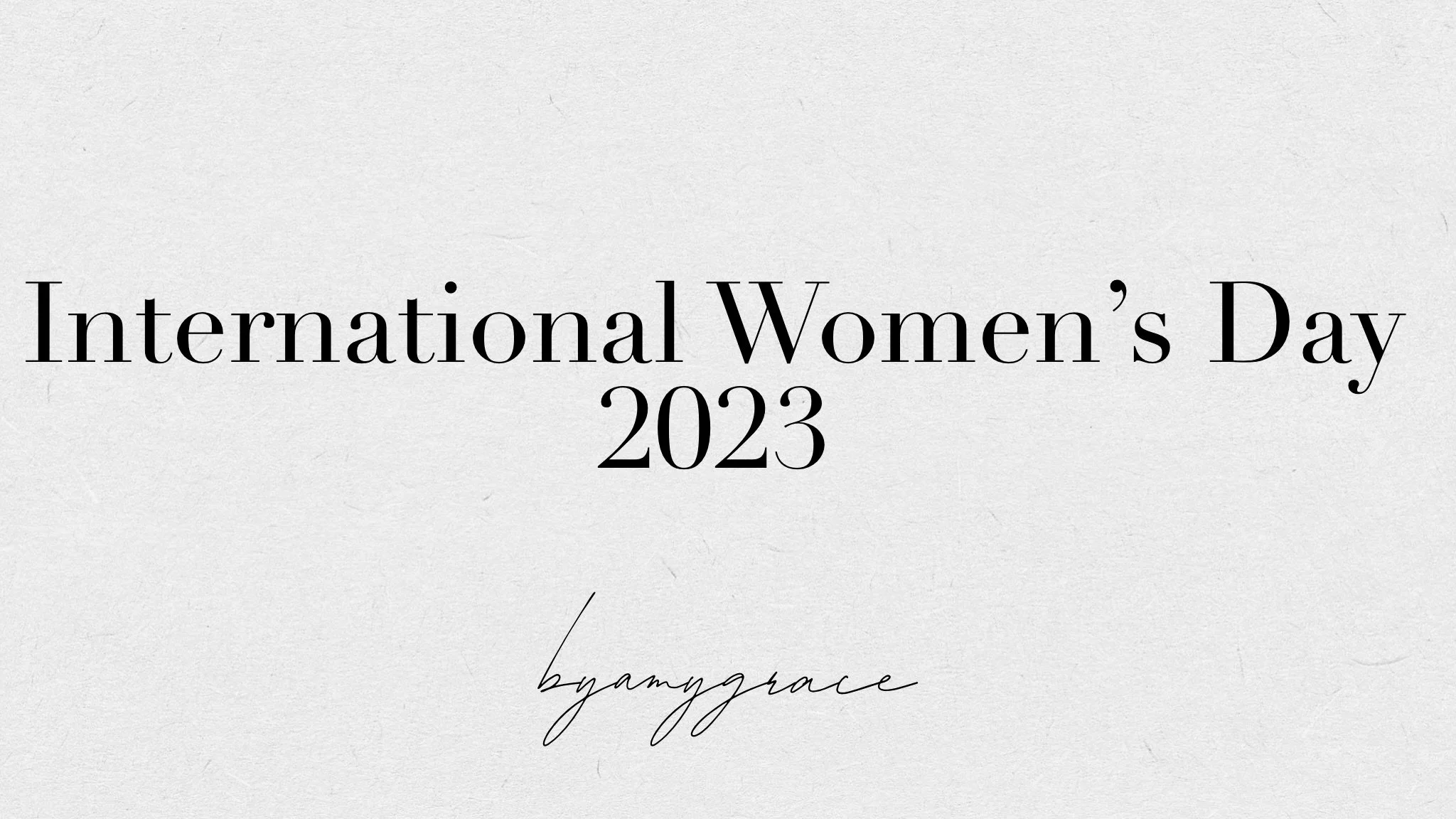 2023 | International Women's Day 