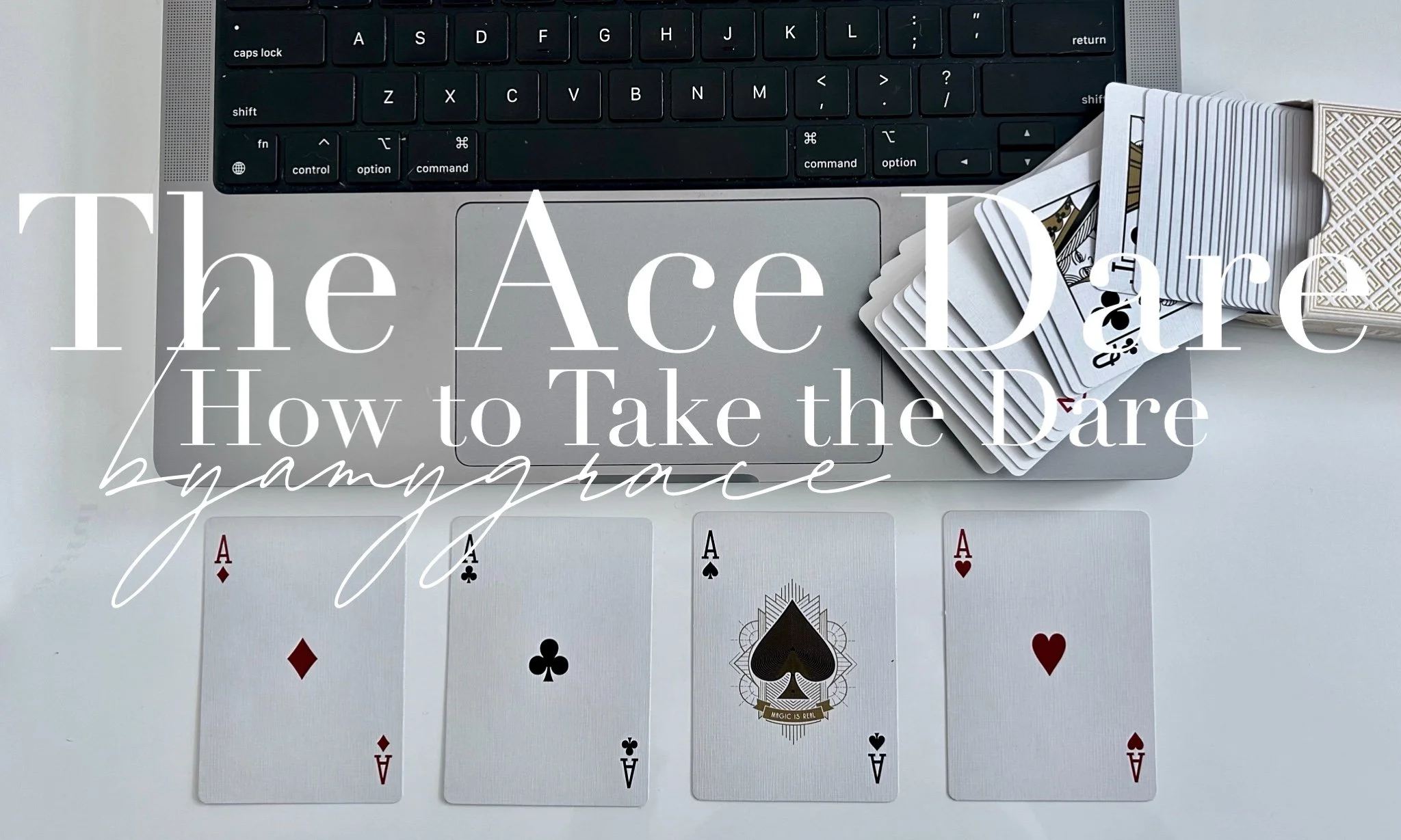 The Ace Dare | How to Take The Dare