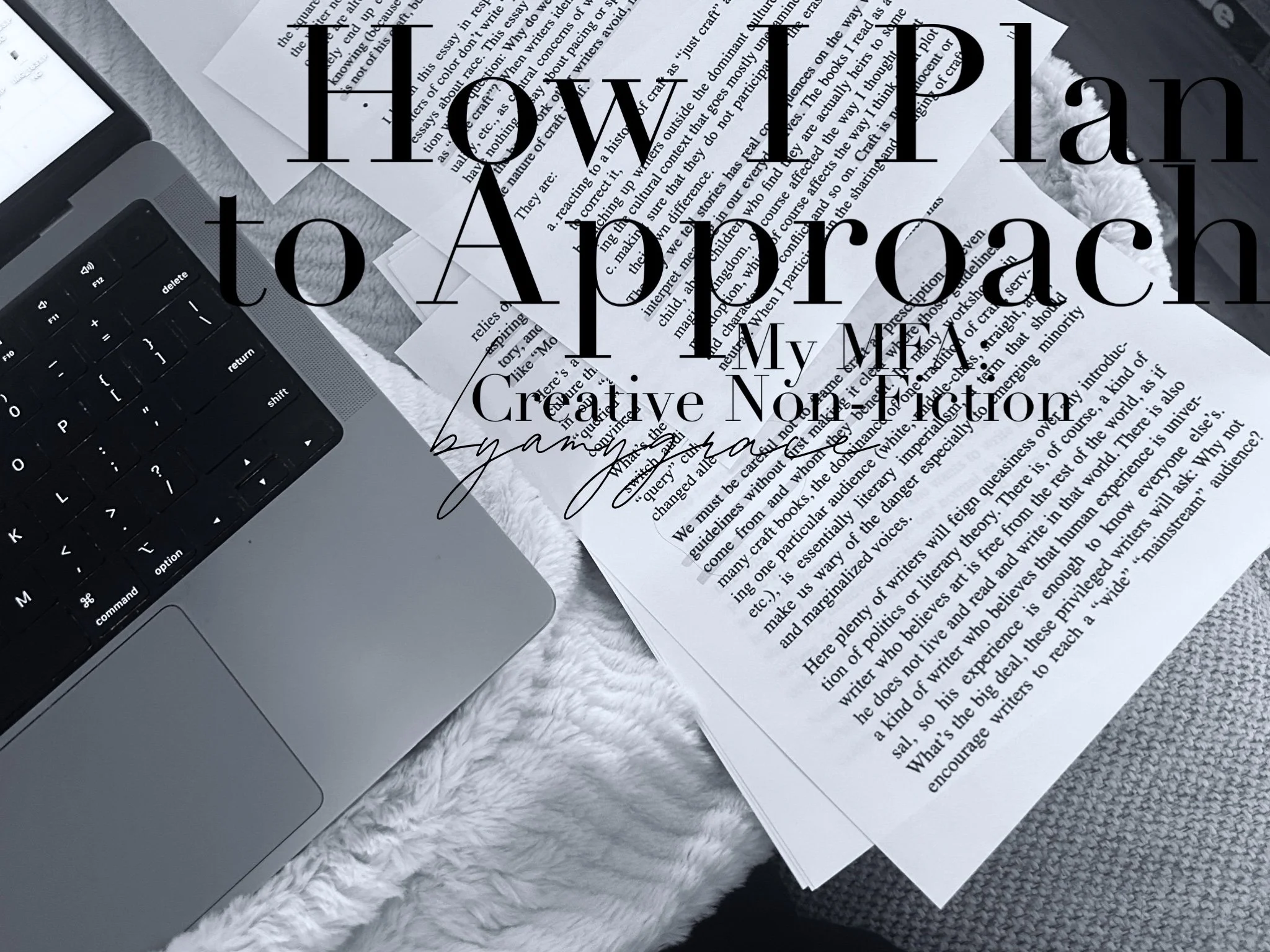 MFA - How I Plan to Approach my MFA - Creative Non Fiction