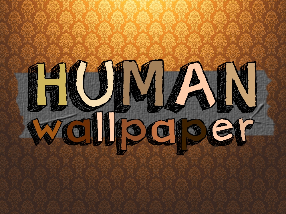 Human Wallpaper.jpg