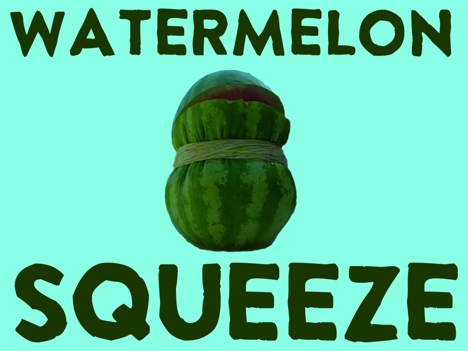 Watermelon Squeeze.jpg