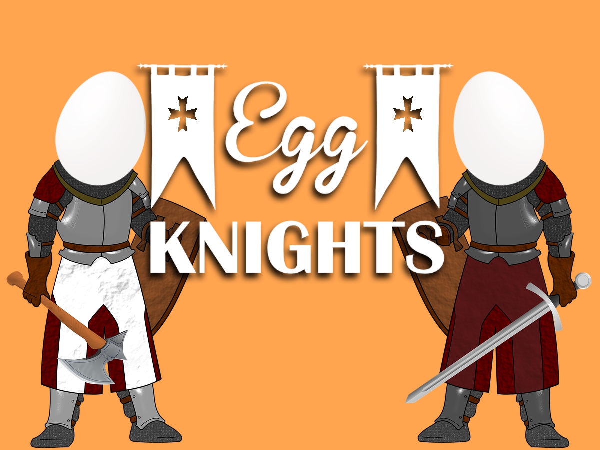 Egg Knights