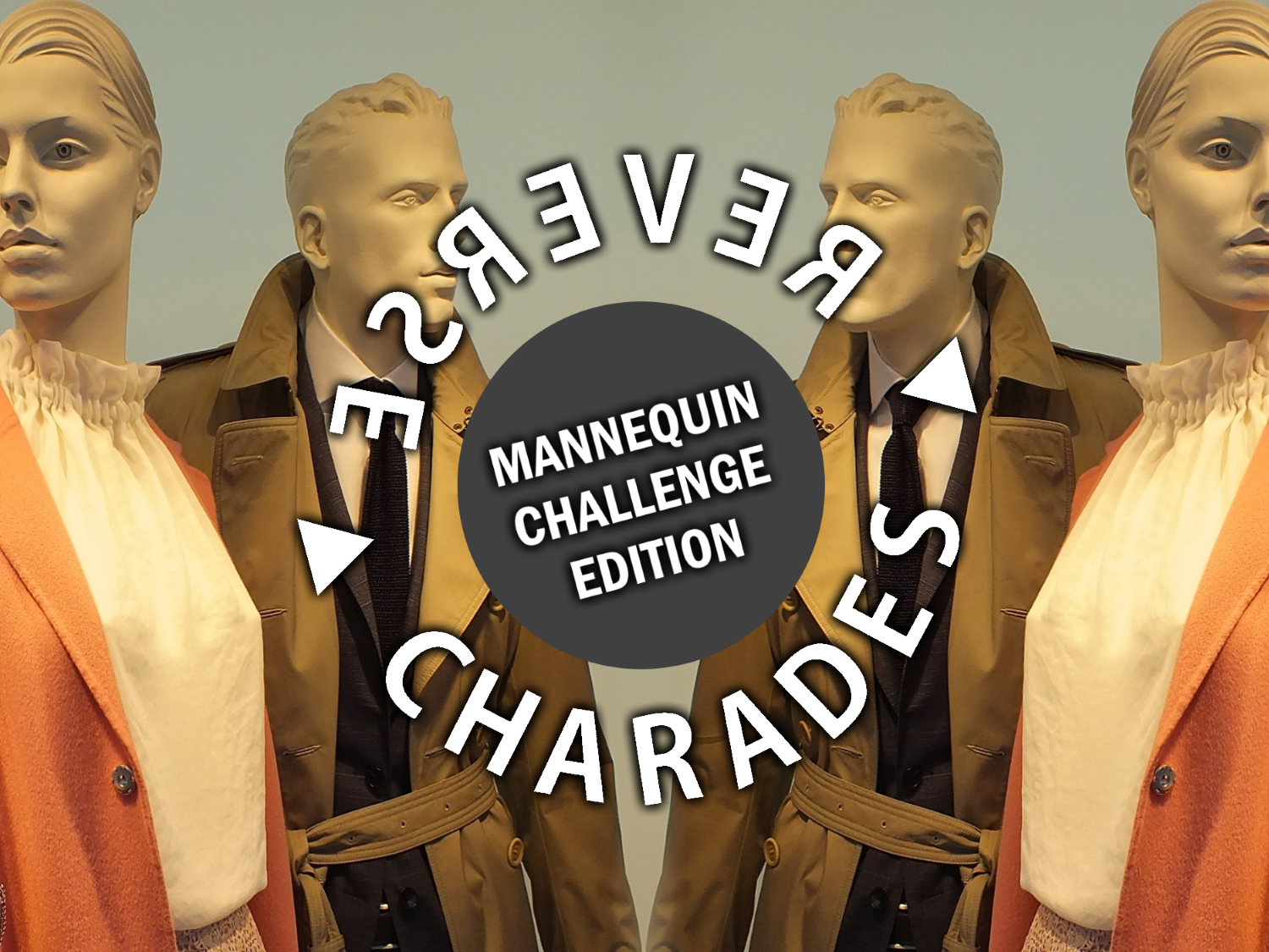 Reverse Charades Mannequin Challenge SD.png
