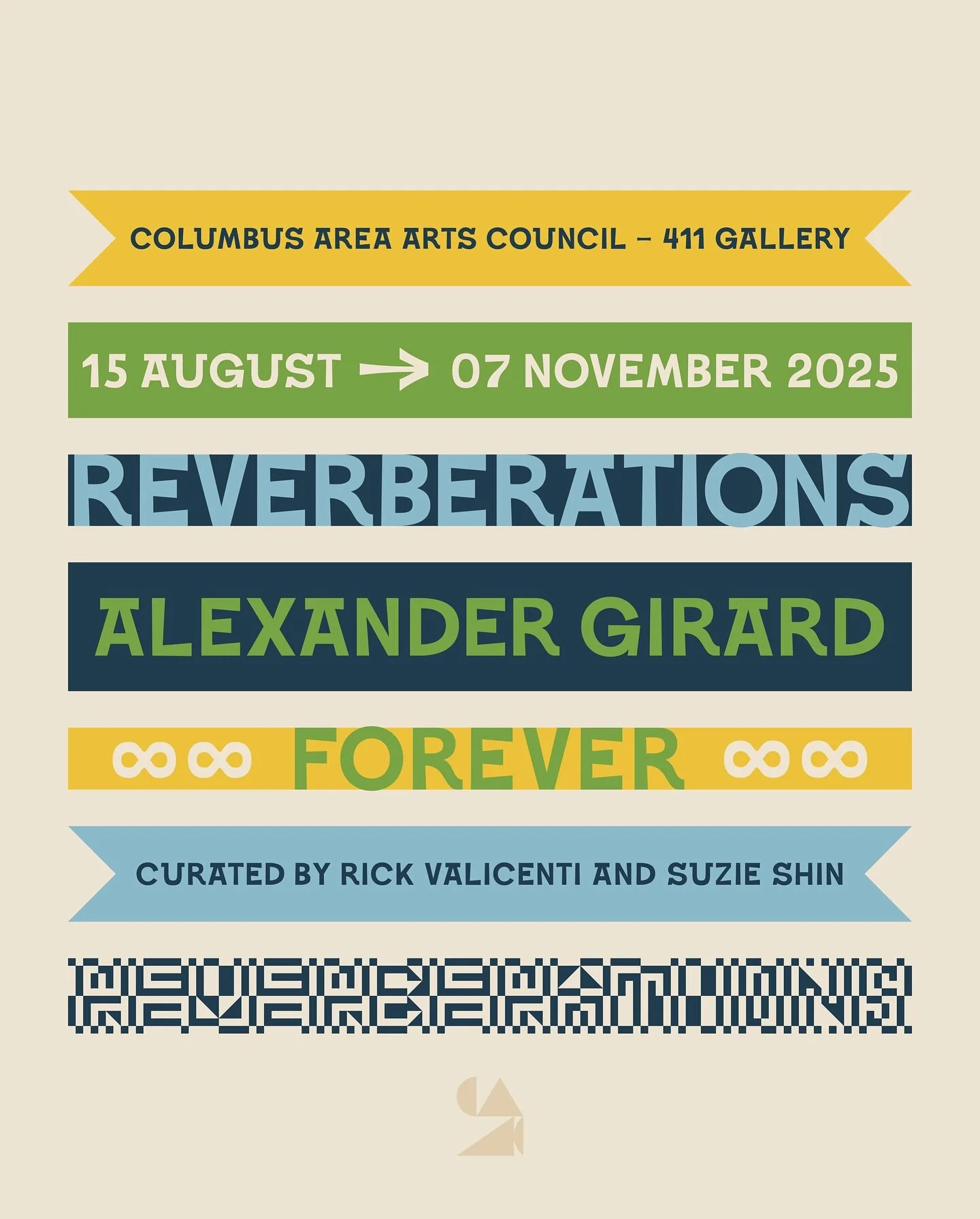 Alexander Girard, Reverberations - Forever

Curated by Rick Valicenti @contemporaneous_notes and Suzie Shin @shin_suzie at the 411 Gallery, Columbus Area Arts Council @artsincolumbus 

Artists/Designers:
@misterkeedy @zuzana.licko @jonathan_nesci  @l
