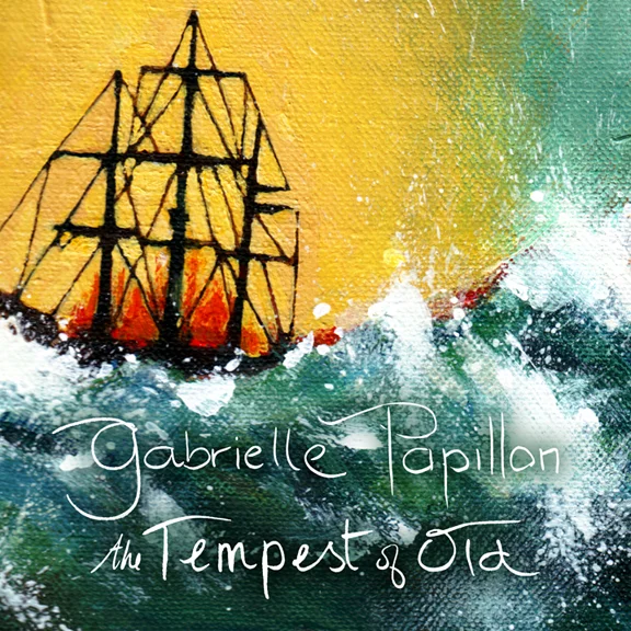 The Tempest of Old by Gabrielle Papillon