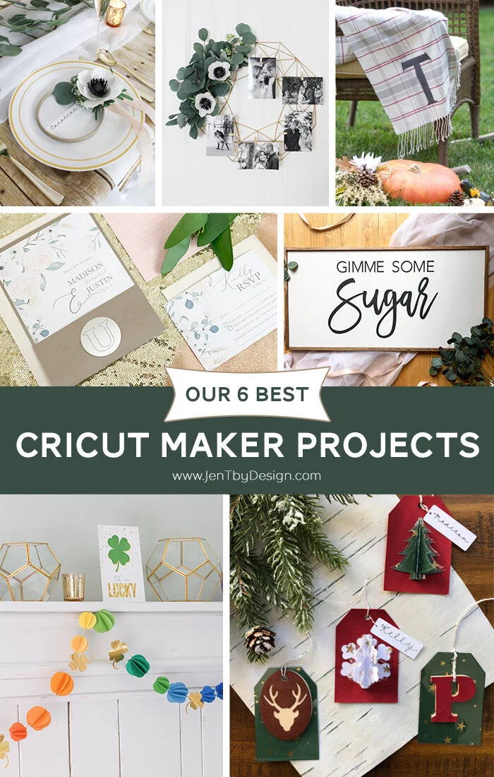 Our Top Cricut Maker Projects