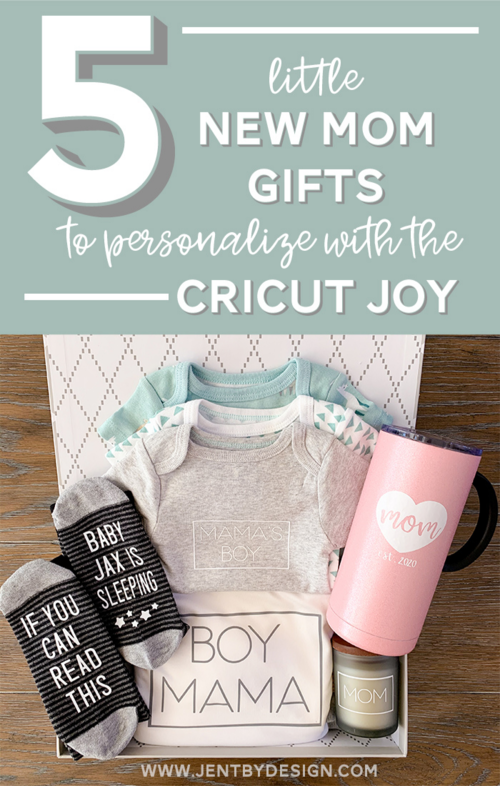 New Mom Gift Ideas Using the Cricut Joy — Jen T. by Design