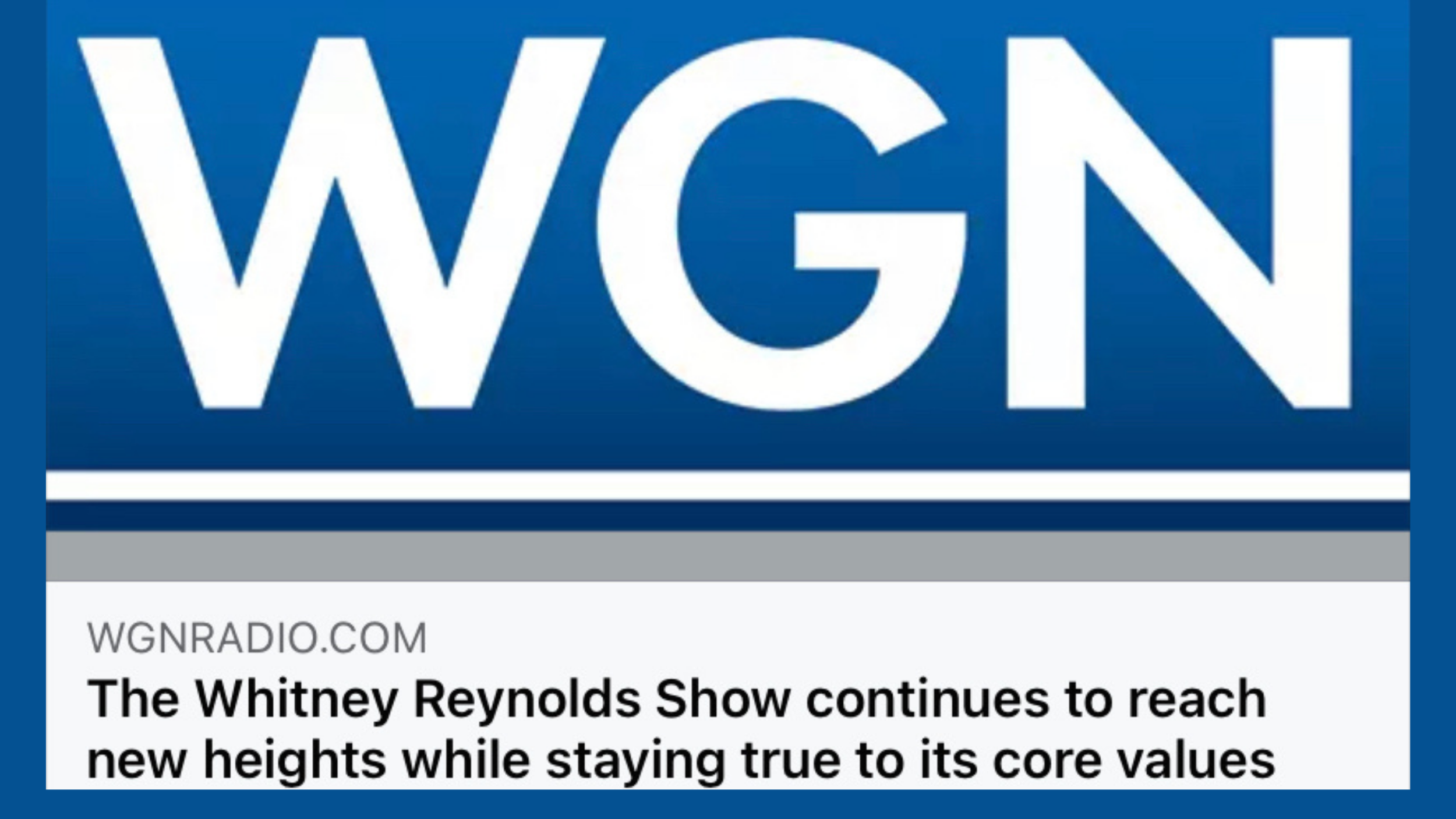 Whitney on WGN RADIO.