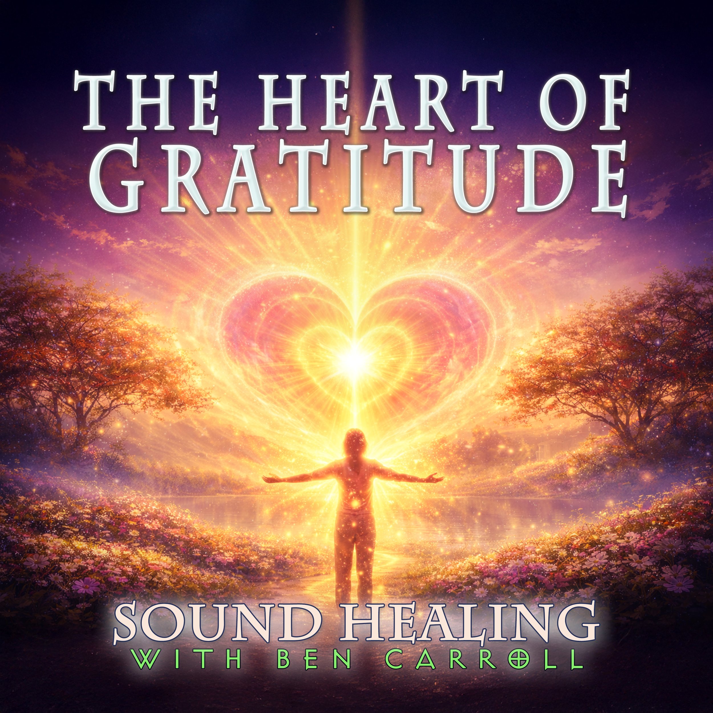 04/05/26 The Heart of Gratitude Sound Healing Experience