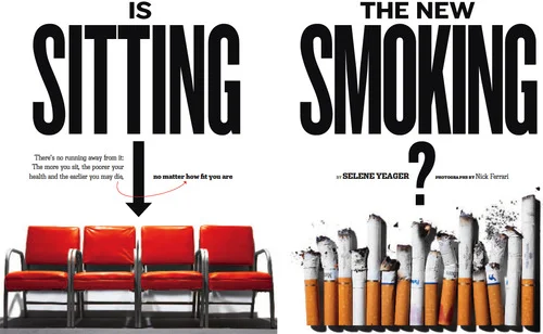 Image and article from the August 2013 issue of Runner's World. I don't necessarily know if sitting is the new smoking (I think high heels win for that title), but we could definitely do with sitting less often.